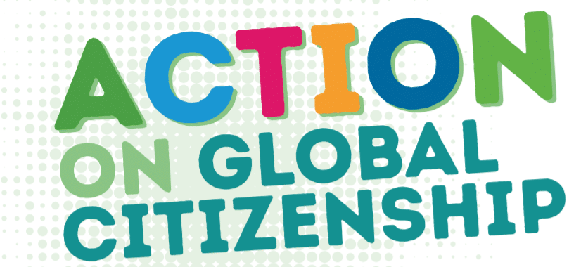 Action on Global Citizenship - Global Action Plan