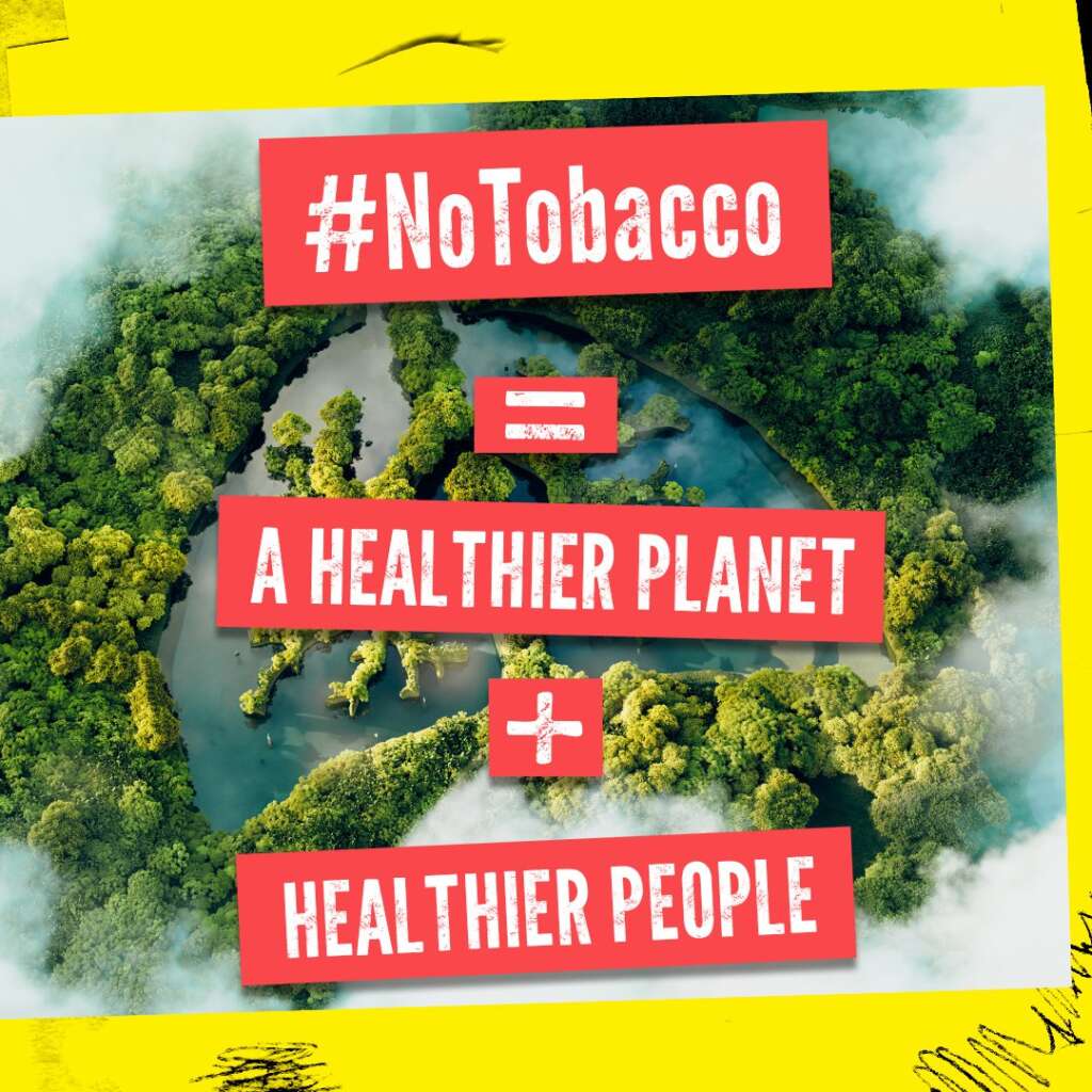 No Tobacco equals a healthier planet